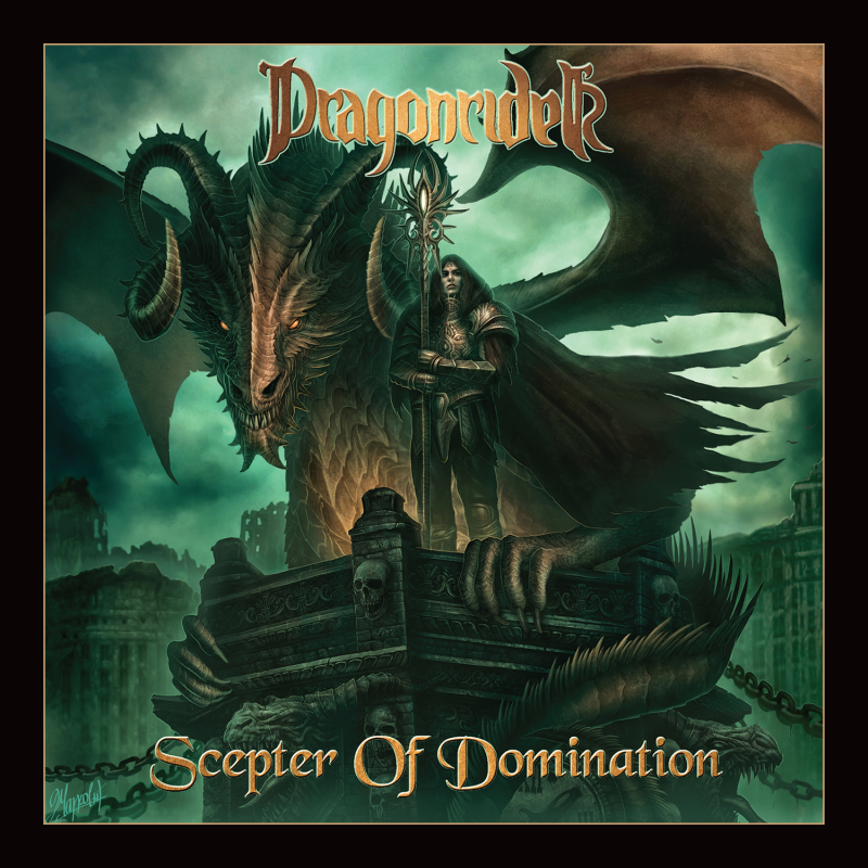 New Music: Dragonrider Scepter of Domination (Speed/Power Metal) Stormspell Records Release: 17 September 2020