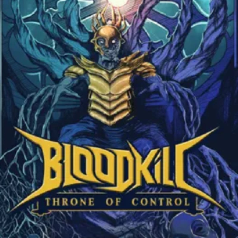 New Music: Bloodkill - Throne of Control - Indian Thrash/Heavy metal 