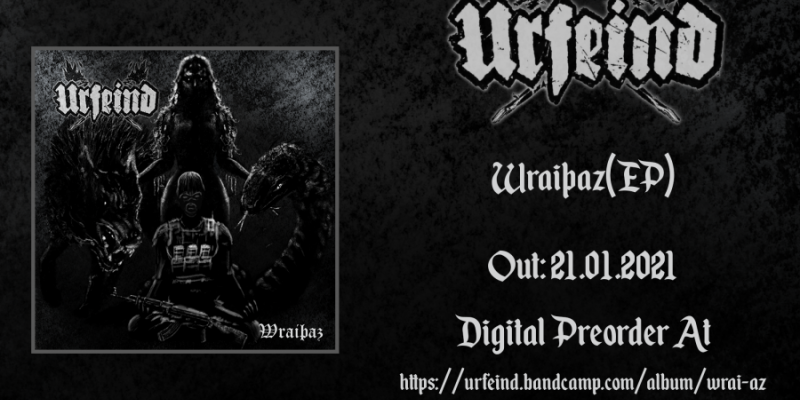 New Music: Urfeind - "Wraiþaz"