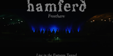 Hamferð launches new video for "Frosthvarv (Live in the Eysturoy Tunnel)"; set to join Metal Injection's "Slay At Home" livestream this Friday