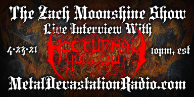 Nocturnal Hollow - Featured Interview & The Zach Moonshine Show