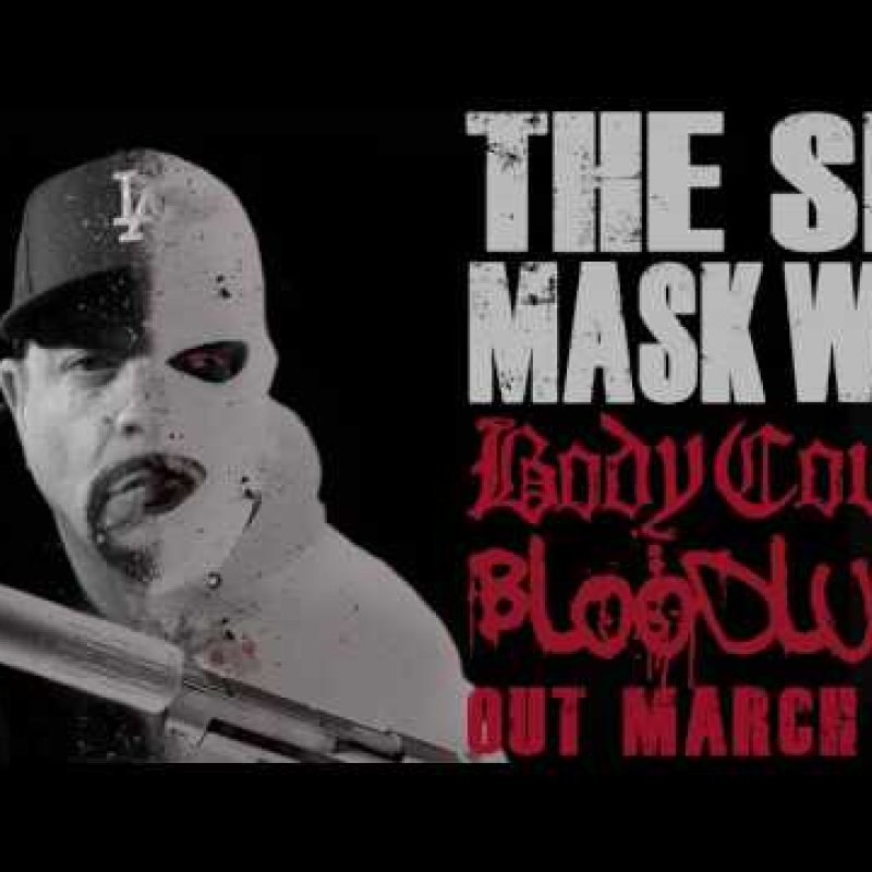 BODY COUNT New Song 'The Ski Mask Way'