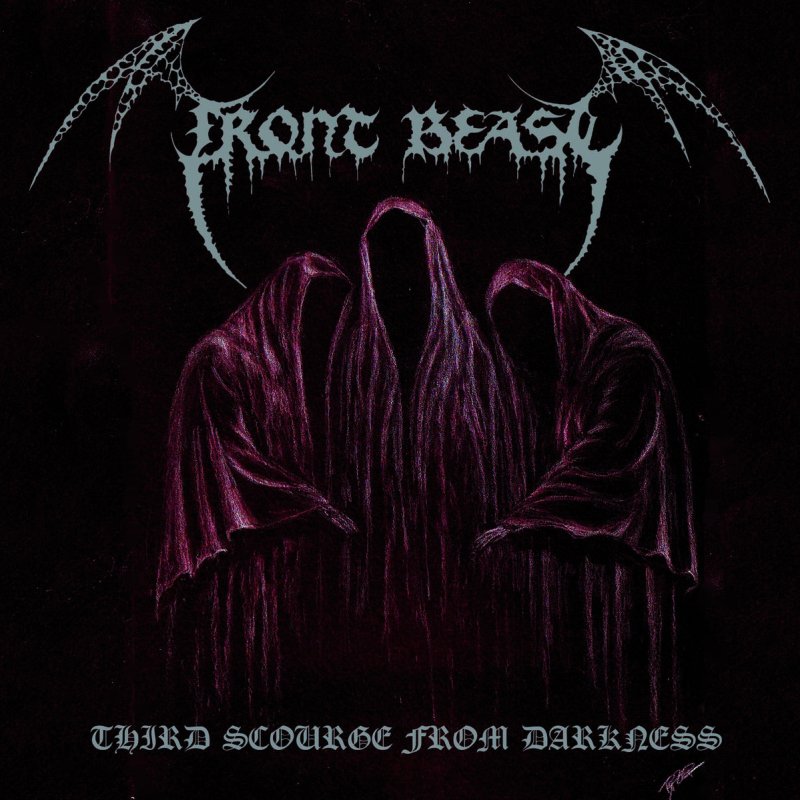 Front Beast - Third Scourge From Darkness