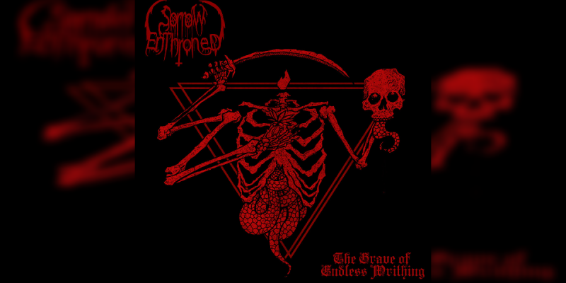Sorrow Enthroned - The Grave Of Endless Writhing - Featured At BATHORY ́zine!
