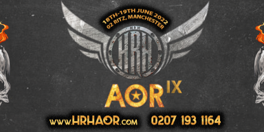 HRH AOR 9 HITS MANCHESTER BY STORM WITH STEELHEART, GOTTHARD, HEAT PLUS MORE ON ITS 9TH MELODIC CRUSADE