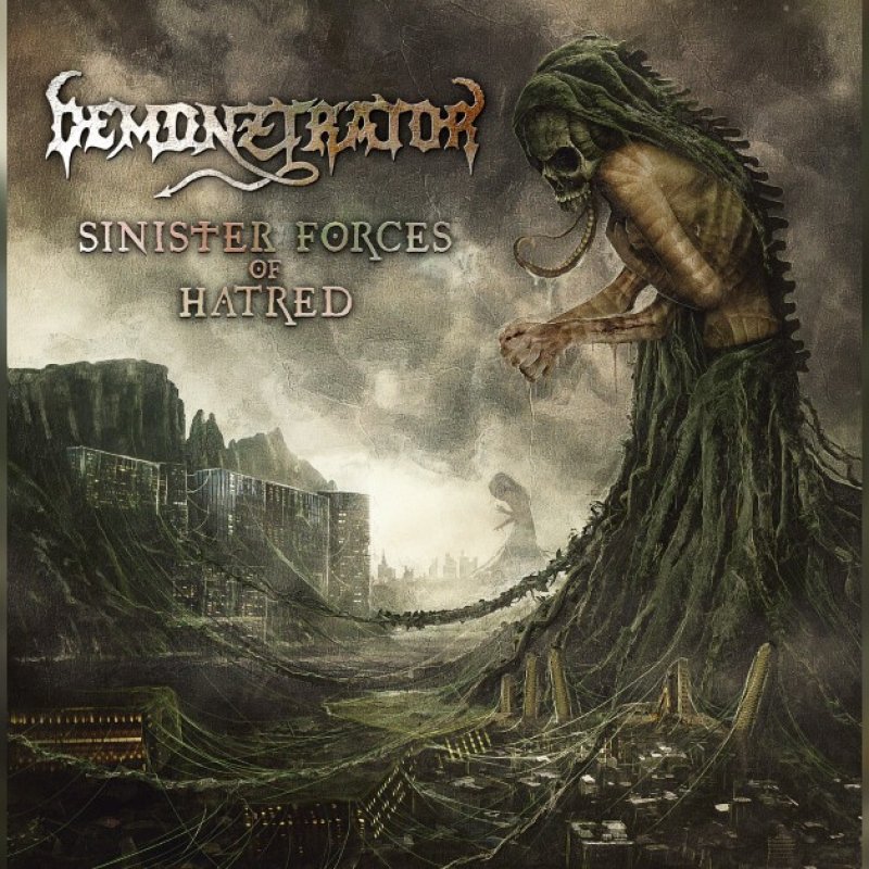New Promo: Demonztrator - Sinister Forces of Hatred - (Thrash Metal)