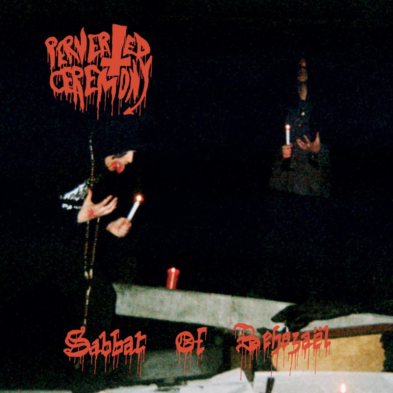 Perverted Ceremony returns with its uniquely abominable variety of black metal, Sabbat of Behezaël
