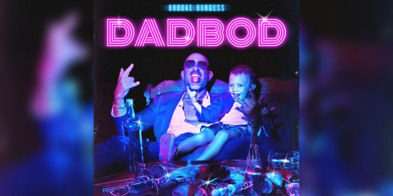 Brooke Burgess - Dadbod - Reviewed At Metal Digest!