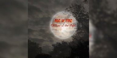 New Promo: Age Of Fire - Children Of The Night - (Heavy Metal)