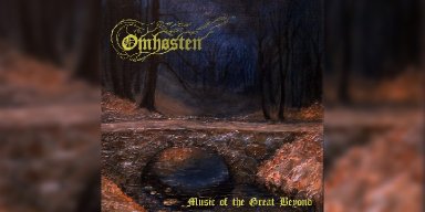 New Promo: Omhosten - Music of the Great Beyond - (Black Metal)