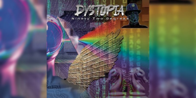 Ninety Two Degrees - Dystopia - Featured At Arrepio Producoes!