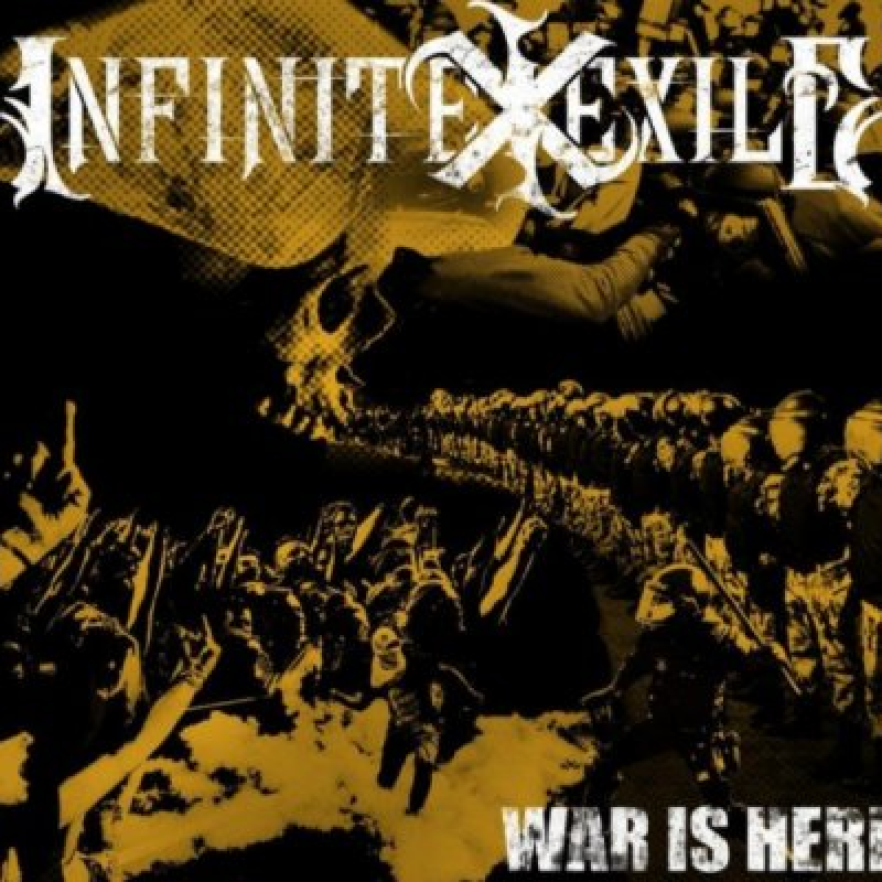 Infinite Exile - War Is Here - Featured At Arrepio Producoes!