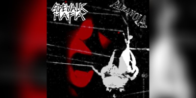 Sidewalk Mafia - Paranoia - Featured At Pete's Rock News And Views!
