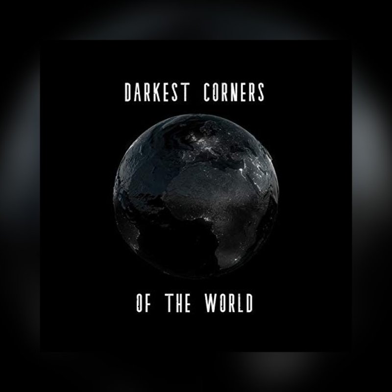 1945, Dying Light, Perceived, Affection, Septem, Krilloan, Illusions of Grandeur, Blacklist Union - Featured At The Darkest Corners of the World Spotify!