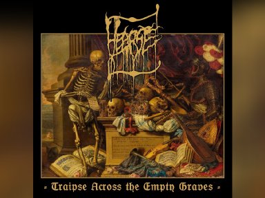 HEARSE - "Traipse Across the Empty Graves"