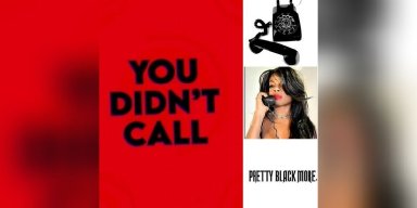 Pretty Blackmore - You Didn't Call - Featured At Arrepio Producoes!