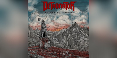 Dethonator - Monuments To Dead Gods - featured At Music City Digital Media Network!