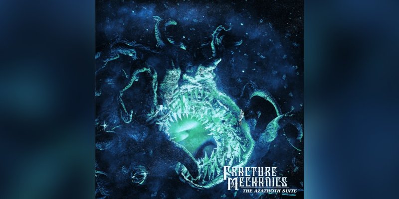 New Promo: Fracture Mechanics - The Azathoth Suite - (Progressive Metalcore)