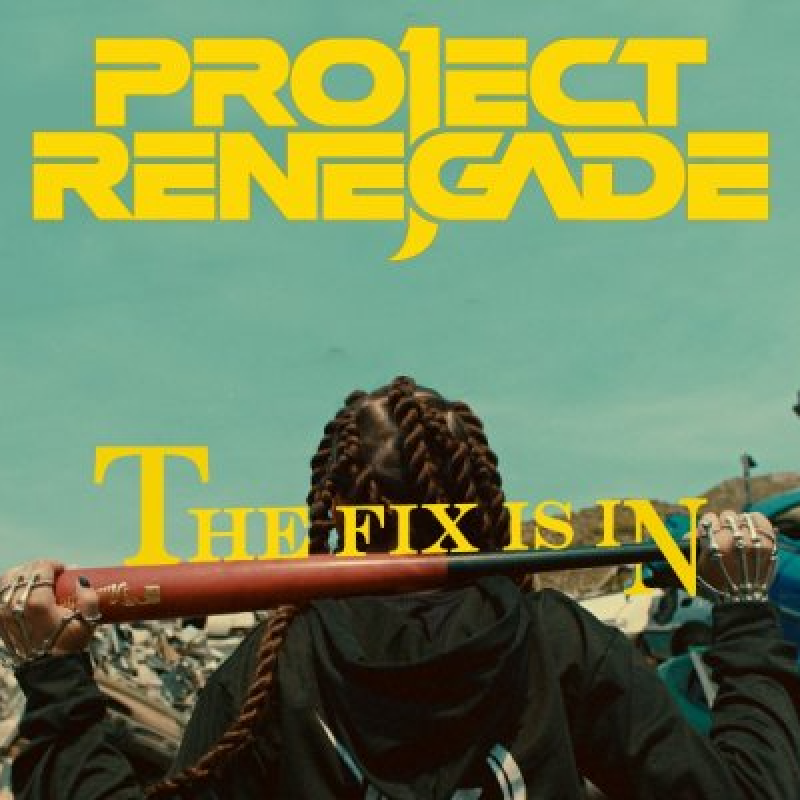 Project Renegade - The Fix Is In - Featured At Breathing The Core Magazine!