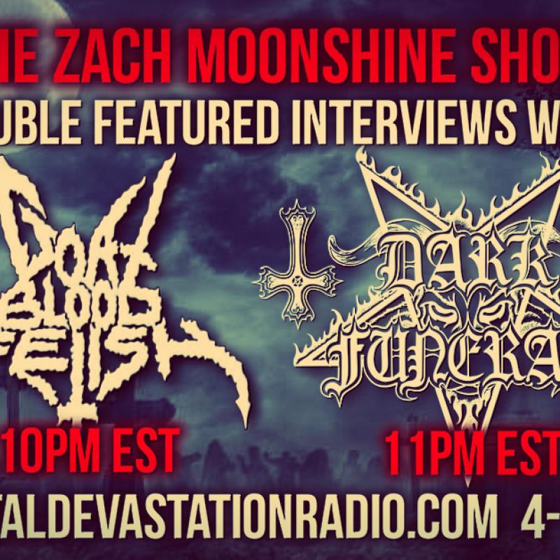Dark Funeral - Goat Blood Fetish - Double Featured Interviews & The Zach Moonshine Show