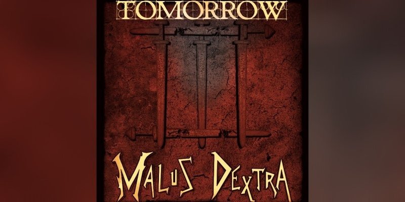 Malus Dextra - Tomorrow - Featured At Pete's Rock News And Views!