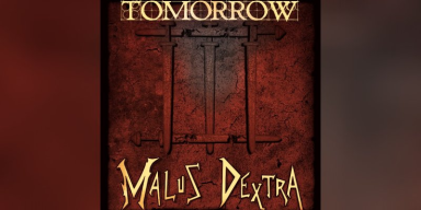 Malus Dextra - Tomorrow - Featured At Breathing The Core!
