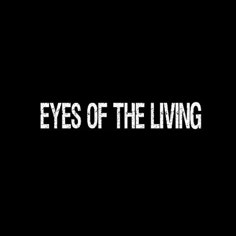 EYES OF THE LIVING - Confirmed to play Tennessee Metal Devastation Music Fest 2022!