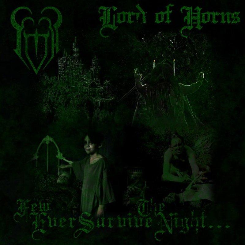 New Promo: Lord of Horns (USA) - Few Ever Survive the Night... (Black Metal)