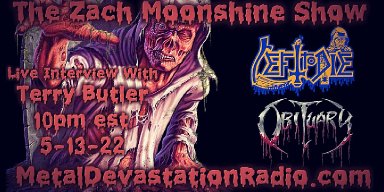 Left To Die / Obituary - Interview With Terry Butler & The Zach Moonshine Show