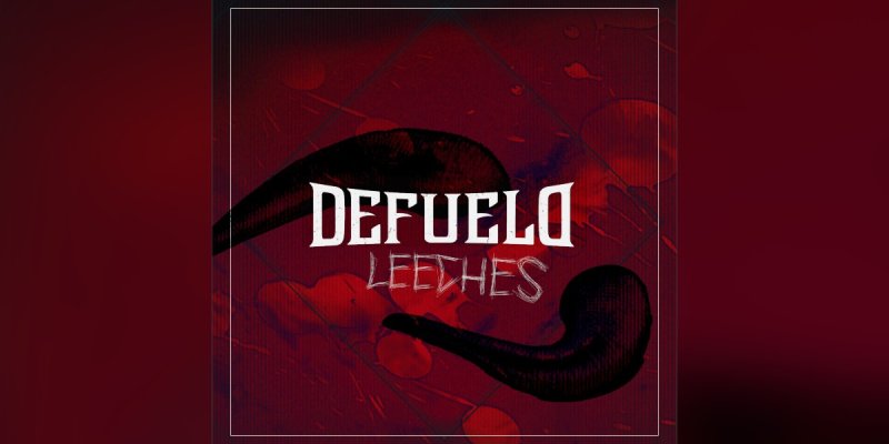 New Promo: Defueld (Sweden) - Leeches - (Rock / Metal)