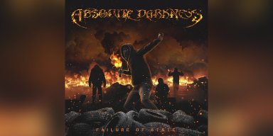 New Promo: Absolute Darkness (USA) - Failure Of State - (Death/Thrash)