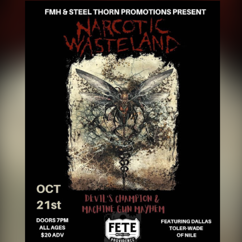 NARCOTIC WASTELAND Set to Invade Rhode Island at The Fete Music Hall 10/21!