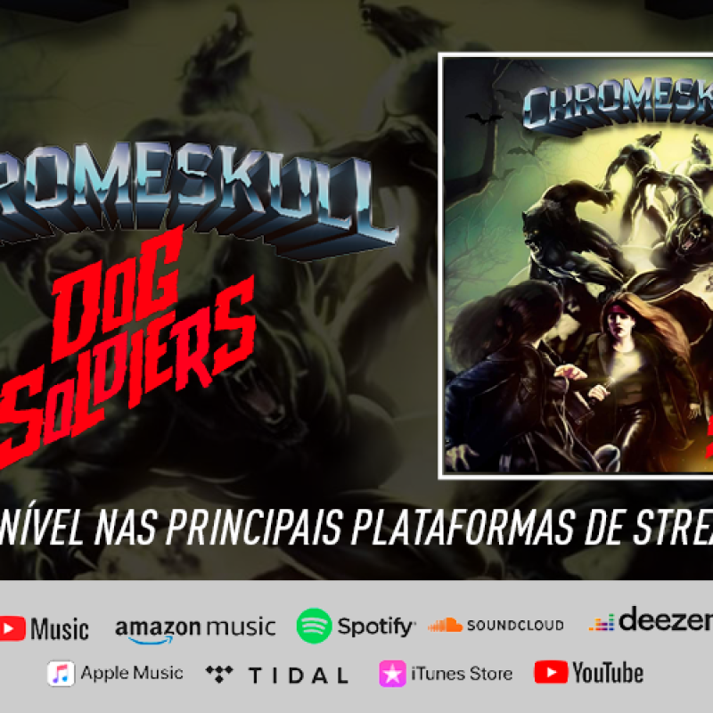 CHROMESKULL: Fury Unleashed in New Single “Dog Soldiers”, Listen Now!