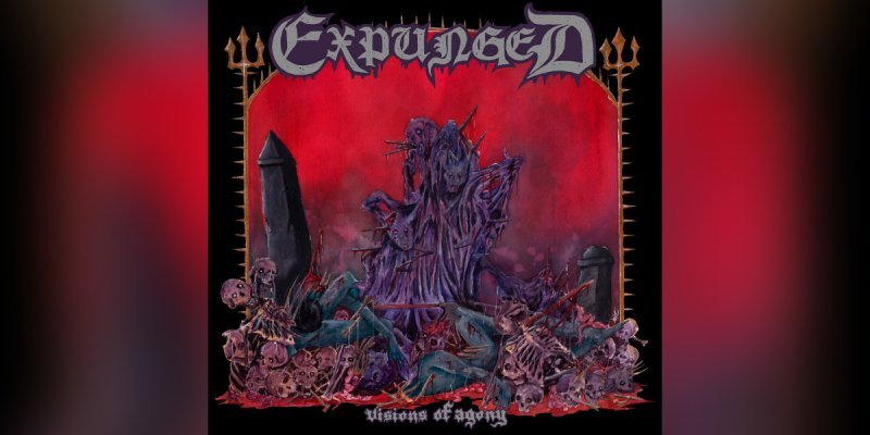 EXPUNGED - Visions Of Agony - Reviewed By allaroundmetal!