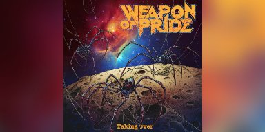 New Promo: Weapon of Pride - Taking Over - (Stoner)