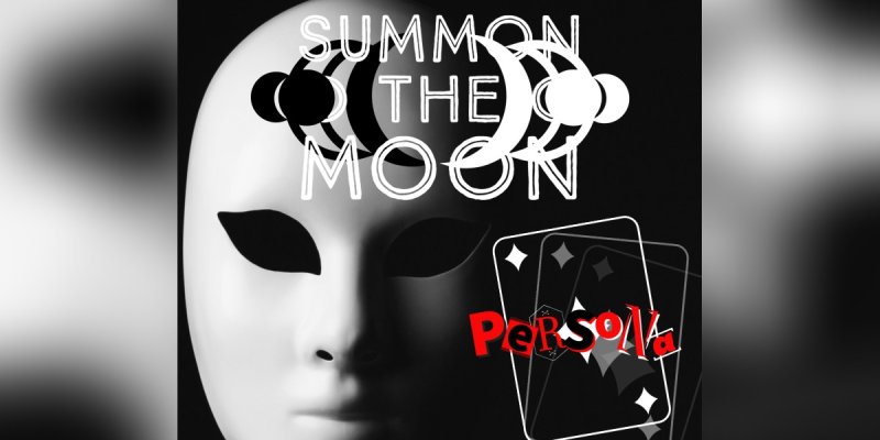 New Promo: Summon The Moon - Persona - (Metal/Hard Rock)