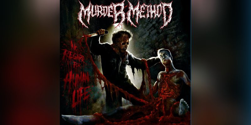 Murder Method - NoRegard For Human Life - Reviewed By wintertormentwebzine!