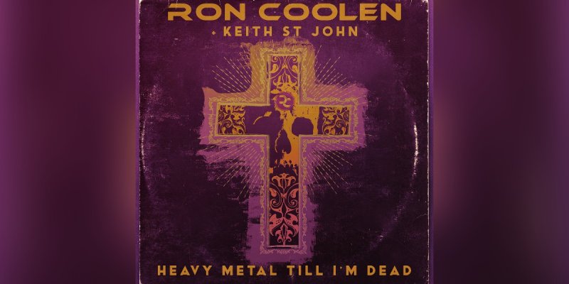 New Promo: Ron Coolen + Keith St John - Heavy Metal Till I'm Dead - (Heavy Metal / Hard Rock)