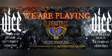 Vice (UK) - Confirmed To Play Bloodstock 2023!