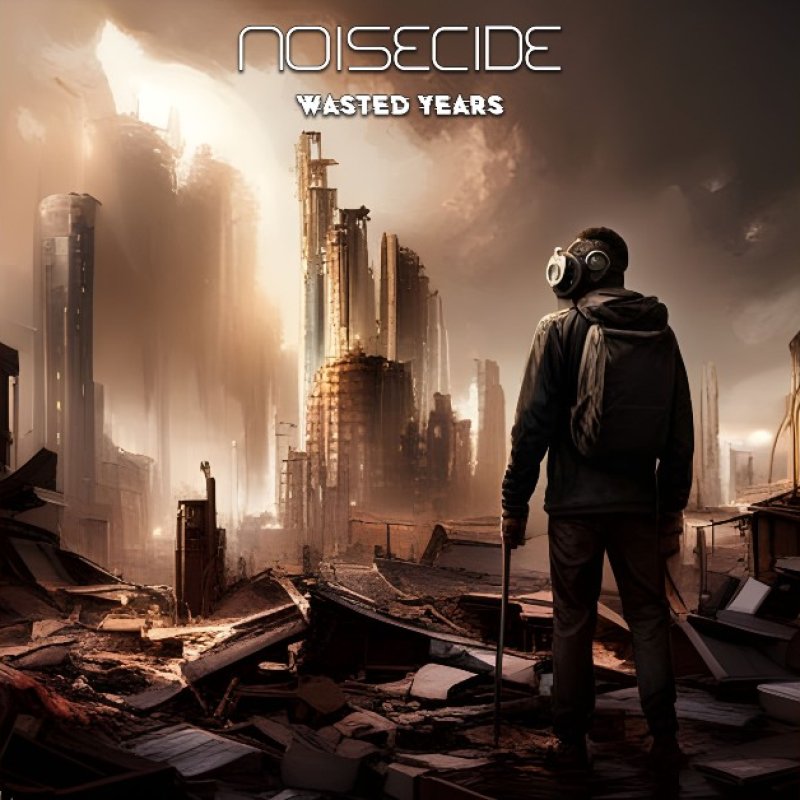 New Promo: Noisecide - Wasted Years (single) - (Industrial Metal Alternative)