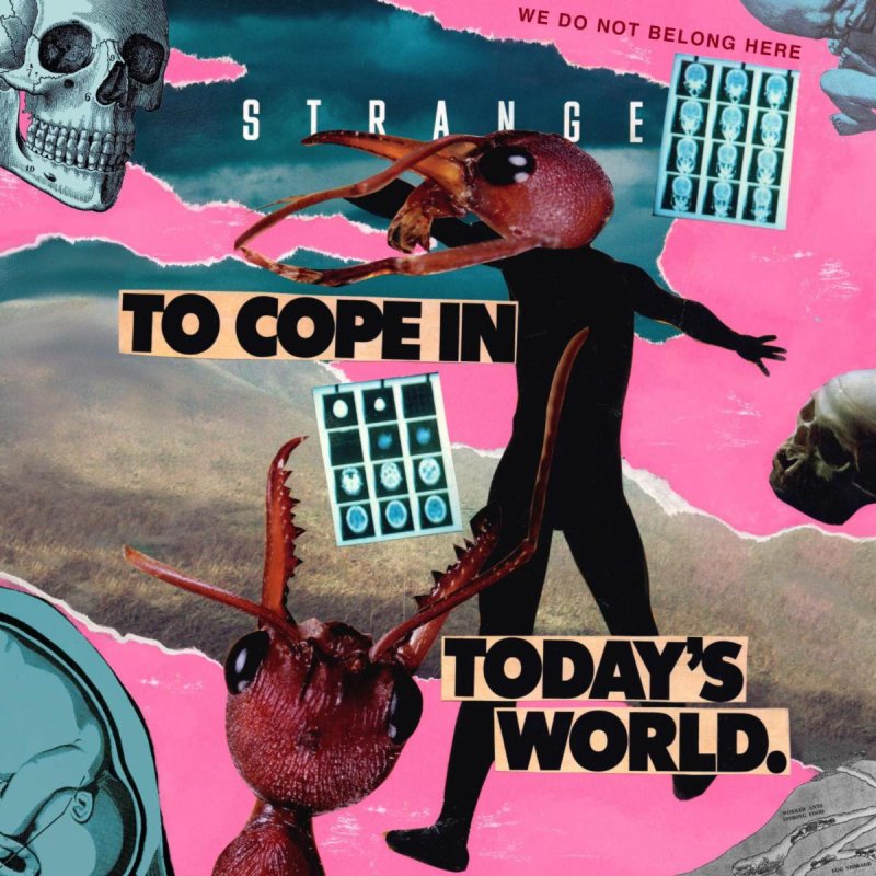 We Do Not Belong Here to Release Debut EP 'Strange to Cope in Today's World' in September!