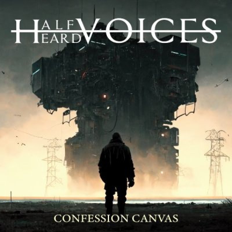 Half Heard Voices - Confession Canvas - Featured In Decibel Magazine!