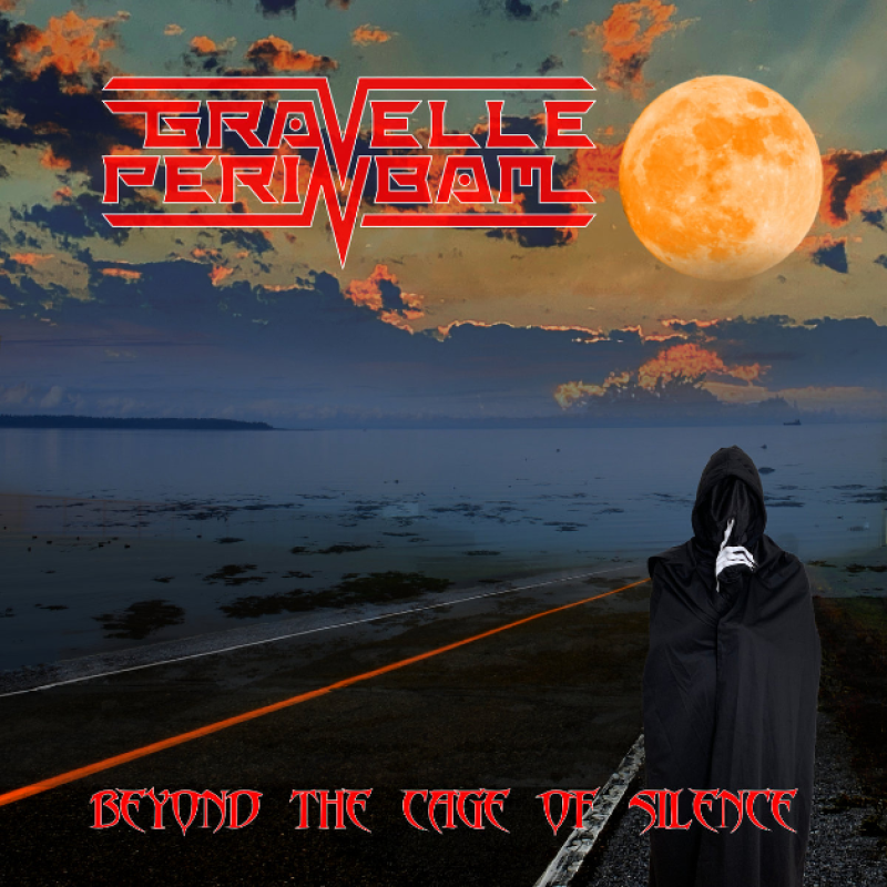 New Single: Gravelle-Perinbam - Beyond the Cage of Silence - (Classic Rock/Prog Rock/Melodic Metal)