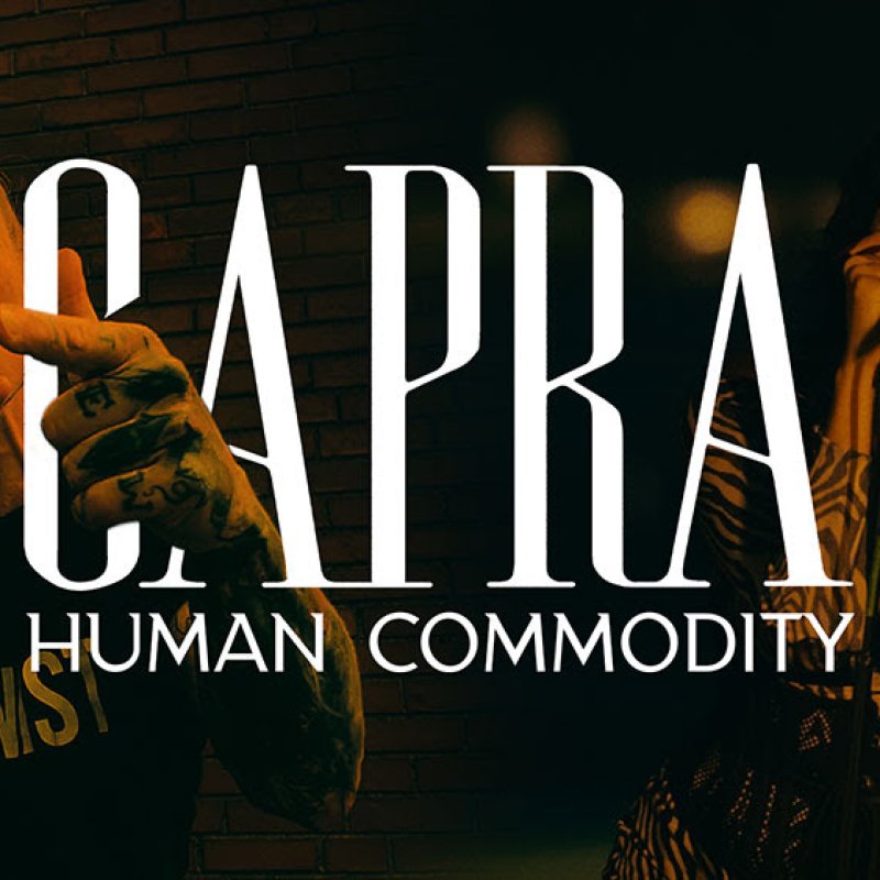  Capra Drops New Single / Video, "Human Commodity" (feat. Walls of Jericho's Candace Puopolo) 