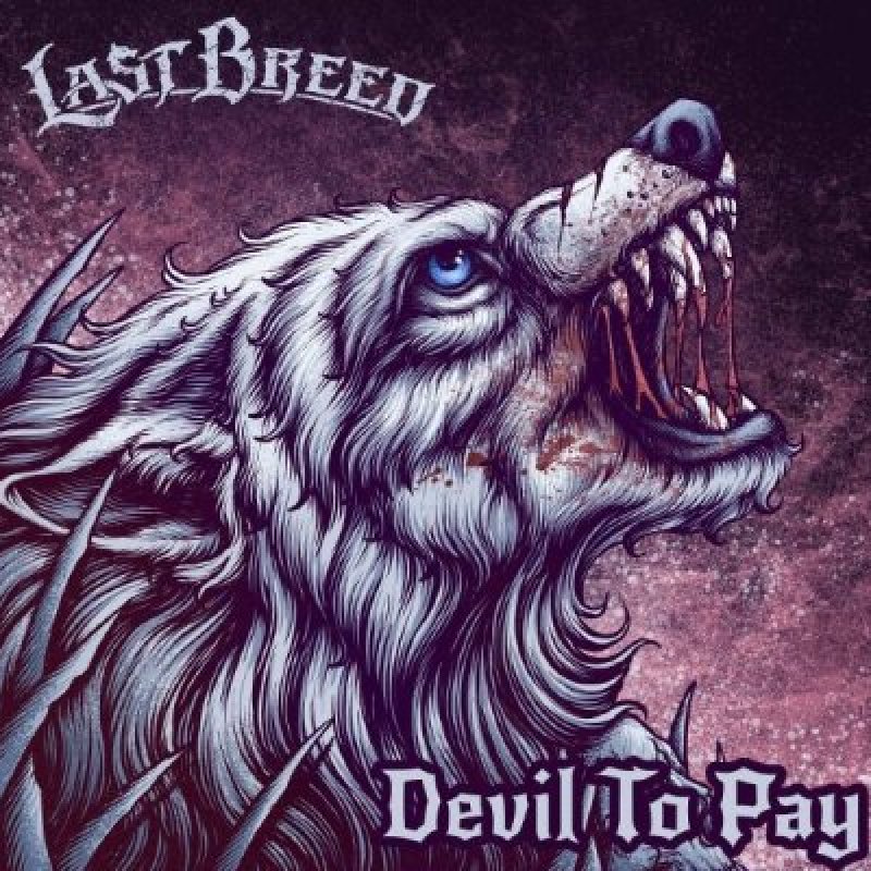 LAST BREED - Devil to Pay - Reviewed By metallus!