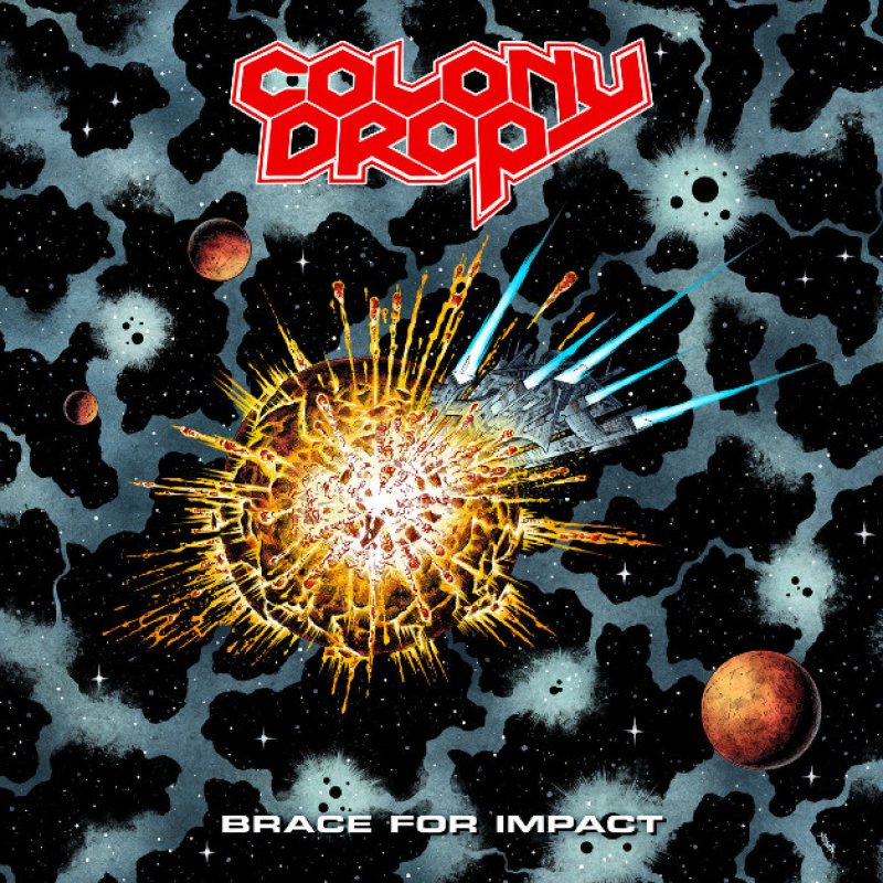 New Promo: Colony Drop - Brace For Impact  - (Crossover Thrash) -  Nameless Grave Records