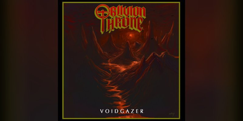 Oblivion Throne - Voidgazer EP - Reviewed By Metal Digest!