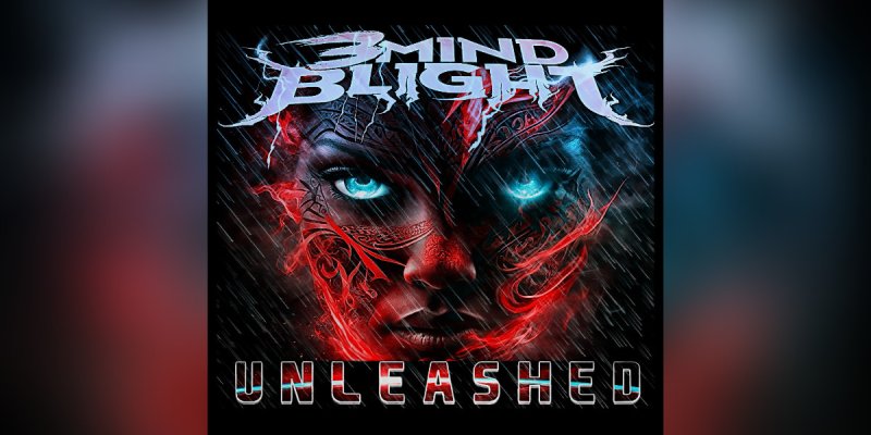 New Single: 3Mind Blight - "Unleashed" - (Progressive Rock / Alt Metal)