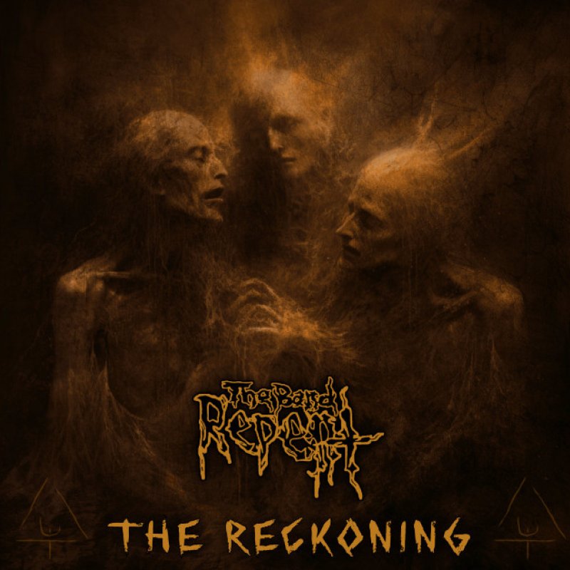 New Promo: The Band Repent -  The Reckoning - (Modern Thrash Metal)