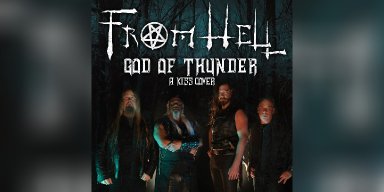 New Single: FROM HELL - God of Thunder (Kiss Cover) - (Blackened Horror Thrash Metal)